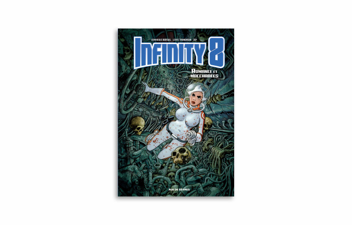 « Infinity 8 », collectif, Rue de Sèvres, 96 pages.