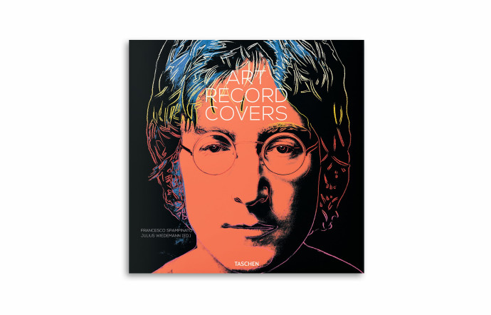 « Art Record Covers », de Francesco Spampinato, Taschen, 448 pages.