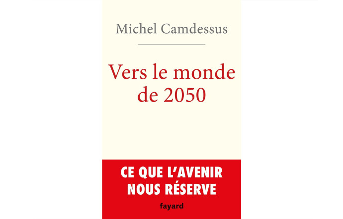 Vers le monde de 2050, Michel Camdessus, éd. Fayard, 260 p., 16 €.