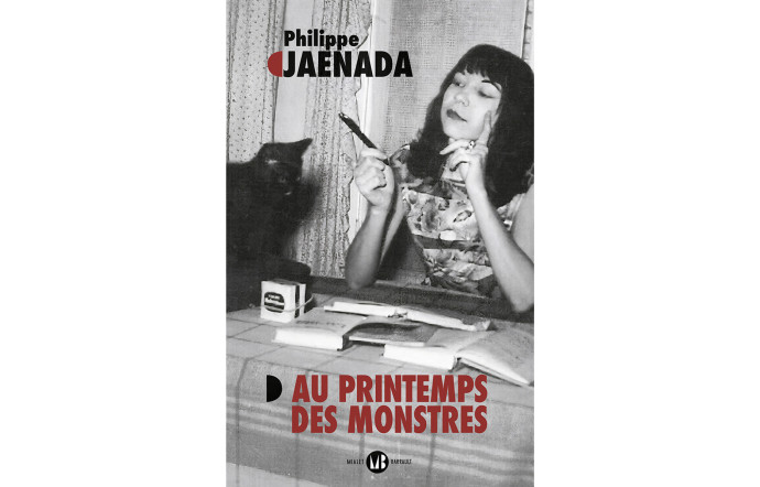 Au printemps des monstres, Philippe Jaenada, Mialet Barrault, 750 p., 23 €.