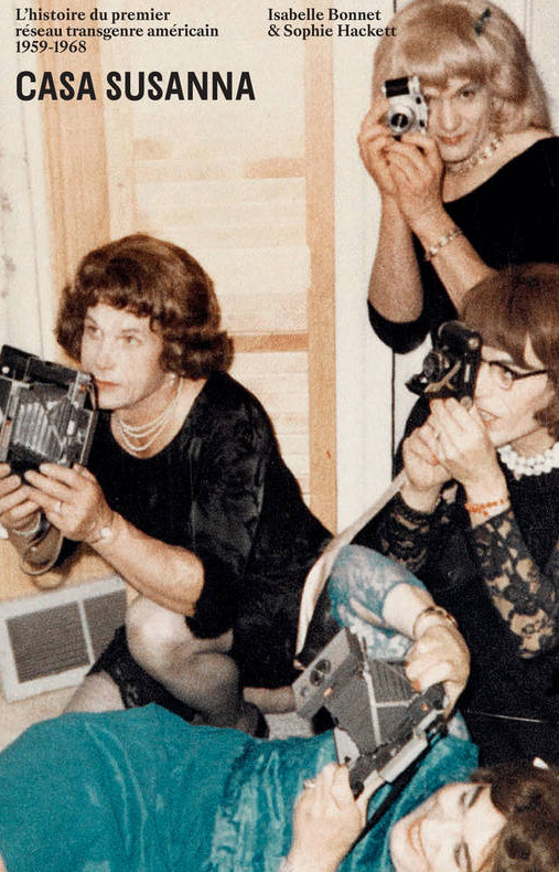 L’histoire de la Casa Susanna fait aussi l’objet d’un livre intitulé « L’histoire du premier réseau transgenre américain 1959-1968 », par Isabelle Bonnet, Sophie Hackett et Susan Stryker.