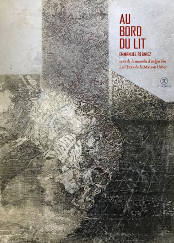 Au bord du lit, Emmanuel Régniez, Le Tripode.